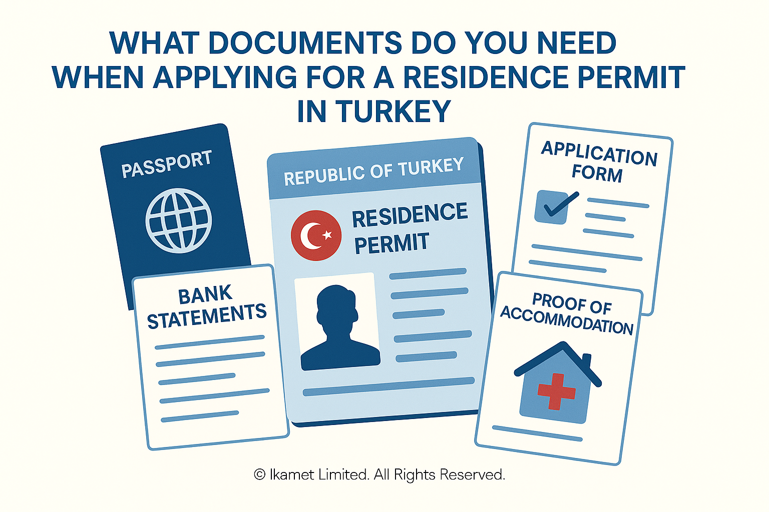 List of Documents Required for Residency in Turkey